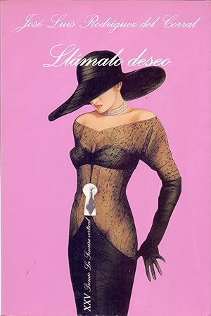 Seller image for LLAMALO DESEO (XXV PREMIO LA SONRISA VERTICAL) for sale by Libreria 7 Soles