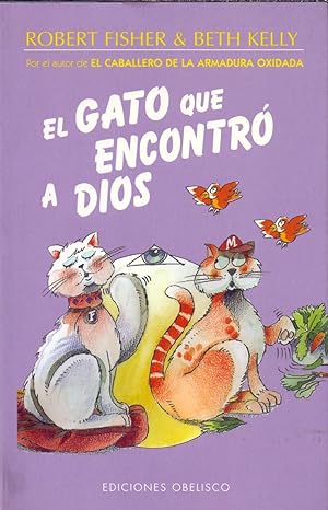 Seller image for EL GATO QUE ENCONTRO A DIOS for sale by Libreria 7 Soles