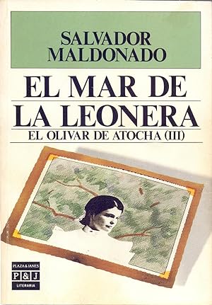 Seller image for EL MAR DE LEONERA - EL ALIVAR DE ATOCHA (III) - for sale by Libreria 7 Soles