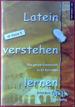 Bild des Verkufers fr Latein verstehen lernen. Die ganze Grammatik in 57 Schritten. Ab Klasse 5. zum Verkauf von biblion2