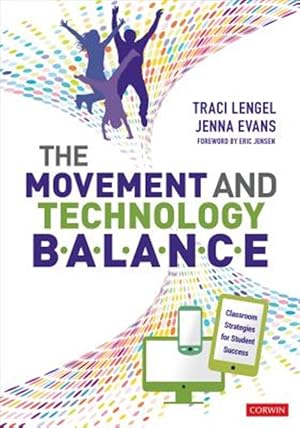 Seller image for Movement and Technology Balance : Classroom Strategies for Student Success for sale by GreatBookPrices