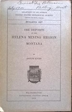 Ore Deposits of the Helena Mining Region Montana