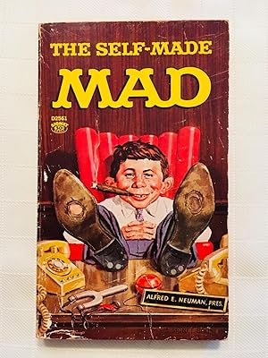 The Self-Made MAD [FIRST EDITION, FIRST PRINTING]