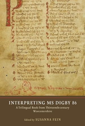Bild des Verkufers fr Interpreting Ms Digby 86 : A Trilingual Book from Thirteenth-century Worcestershire zum Verkauf von GreatBookPrices