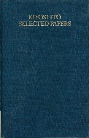 Selected papers. Kiyosi Itô. Ed. by Daniel W. Stroock ; S. R. S. Varadhan