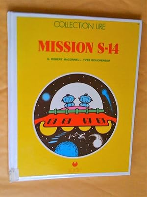 Image du vendeur pour Mission S-14 mis en vente par Claudine Bouvier