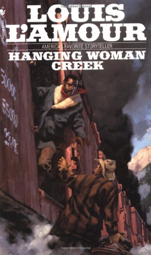 Seller image for Hanging Woman Creek: A Novel by L'Amour, Louis [Mass Market Paperback ] for sale by booksXpress