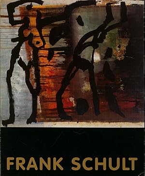 Seller image for Frank Schult. Denn unser Erkennen ist Stckwerk, for sale by Antiquariat Kastanienhof