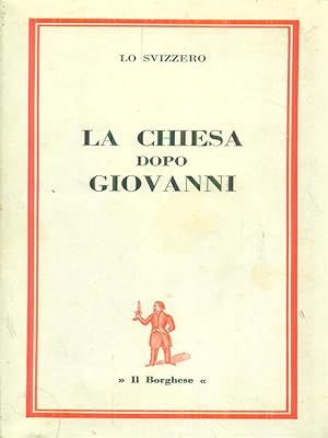 Seller image for La Chiesa dopo Giovanni for sale by Librodifaccia