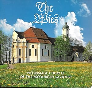 Seller image for The Wies: Pilgrimage Church of the "Scourged Saviour" for sale by Books and Bobs