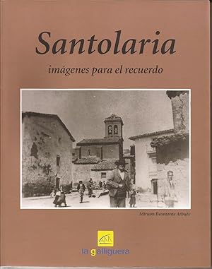 Imagen del vendedor de Santolaria. Imgenes para el recuerdo a la venta por Librera Santa Brbara