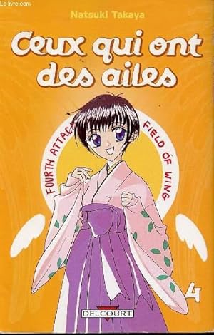 Image du vendeur pour Ceux qui ont des ailes - Tome 4 mis en vente par Le-Livre