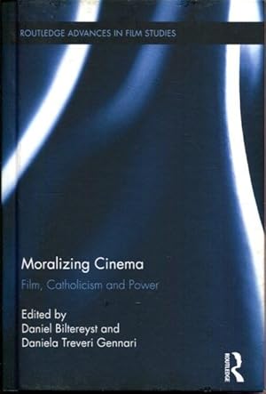 Seller image for Moralizing Cinema: Film, Catholicism, and Power (Routledge Advances in Film Studies) for sale by Turgid Tomes