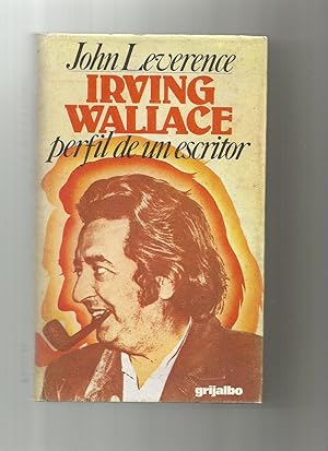Seller image for Irving Wallace. Perfil de un escritor. for sale by Librera El Crabo