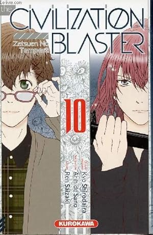 Bild des Verkufers fr The civilization Blaster - Zetsuen no tempest - Tome 10 zum Verkauf von Le-Livre