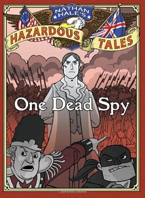 Seller image for Nathan Hale's Hazardous Tales: One Dead Spy by Hale, Nathan [Hardcover ] for sale by booksXpress