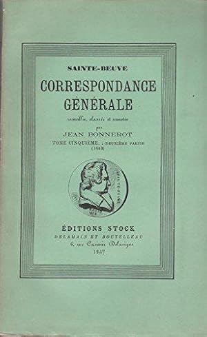 Bild des Verkufers fr Sainte-Beuve. Correspondance gnrale : Recueillie, classe et annote par Jean Bonnerot. Tome 5e. 1843 zum Verkauf von JLG_livres anciens et modernes