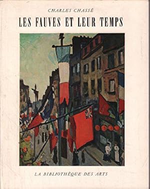 Image du vendeur pour Les Fauves Et Leur Temps mis en vente par JLG_livres anciens et modernes