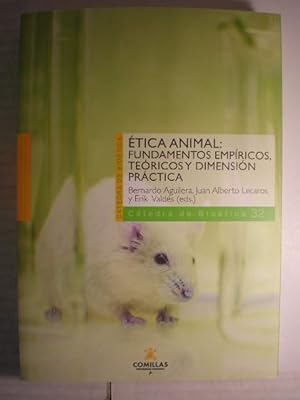 Etica animal: Fundamentos empíricos, teóricos y dimensión práctica