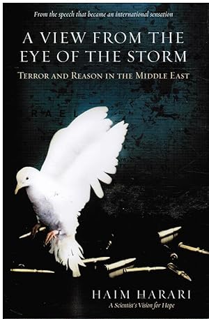 Bild des Verkufers fr View from the Eye of the Storm: Terror and Reason in the Middle East zum Verkauf von Bookshop Baltimore