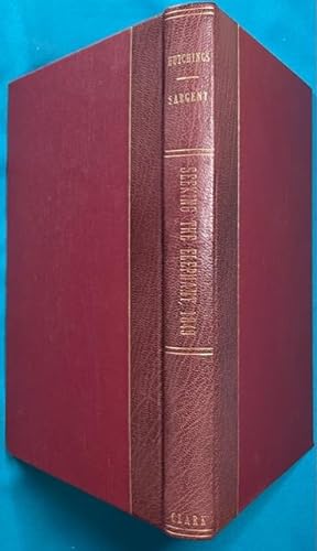 SEEKING THE ELEPHANT, 1849: James Mason Hutchings' Journal of His Overland Trek to California, In...