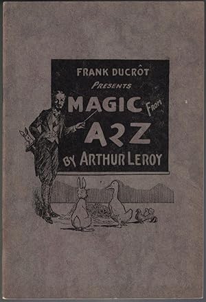 Frank Ducrot Presents Magic From A to Z.