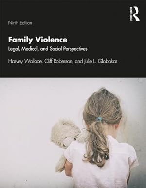 Image du vendeur pour Family Violence : Legal, Medical, and Social Perspectives mis en vente par GreatBookPrices