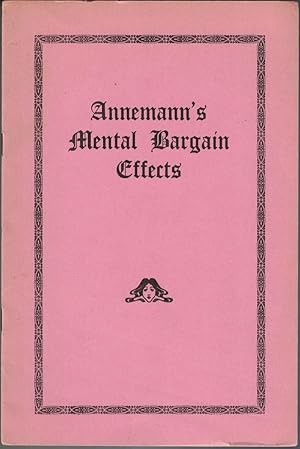 Bild des Verkufers fr Annemann's Mental Bargain Effects [cover title] zum Verkauf von Cleveland Book Company, ABAA