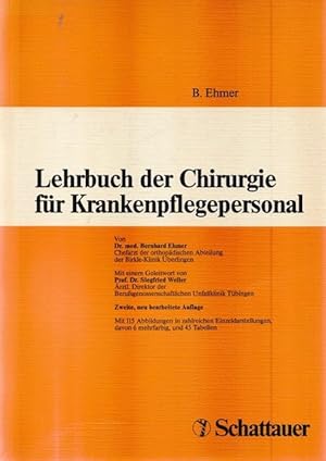 Imagen del vendedor de Lehrbuch der Chirurgie fr Krankenpflegepersonal. a la venta por Ant. Abrechnungs- und Forstservice ISHGW