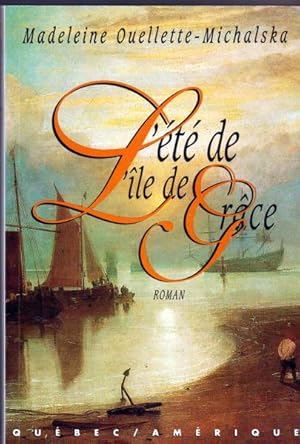 Seller image for L'e?te? de l'i^le de Gra^ce: Roman (Collection 2 continents. Se?rie Best-sellers) (French Edition) for sale by Livres Norrois