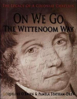 On We go - The Wittenoom Way : The Legacy of a Colonial Chaplain