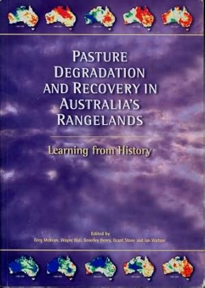 Pasture Degradation and Recovery in Australia's Rangelands : Learning from History