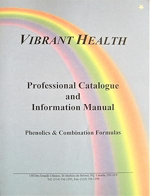 Vibrant Health Professional Catalogue and Information Manual. Phenolics & Combination Formulas