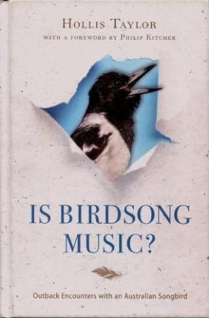 Is Birdsong Music? : Outback Encounters with an Australian Songbird