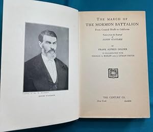 Seller image for THE MARCH OF THE MORMON BATTALION, From Council Bluffs to California Taken from the Journal of Henry Standage for sale by NorthStar Books