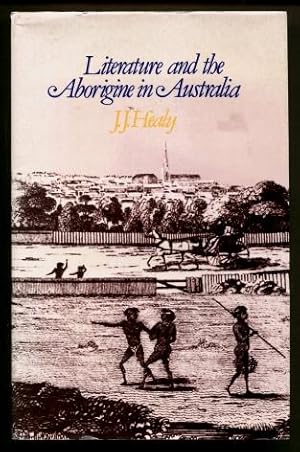 Literature and the Aborigine in Australia, 1770 - 1975