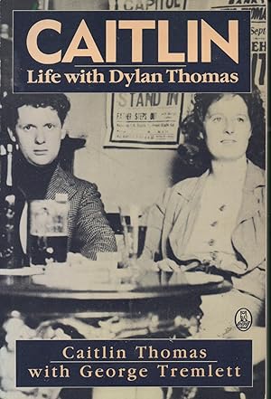 Seller image for Caitlin. Life with Dylan Thomas for sale by Warren Hahn