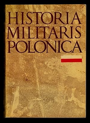 Imagen del vendedor de Historia Militaris Polonica a la venta por killarneybooks