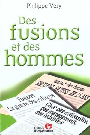 Image du vendeur pour Des fusions et des hommes mis en vente par Chapitre.com : livres et presse ancienne