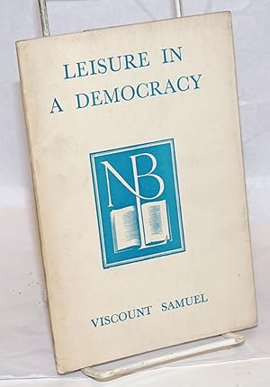 Seller image for Leisure in a Democracy for sale by Bolerium Books Inc.