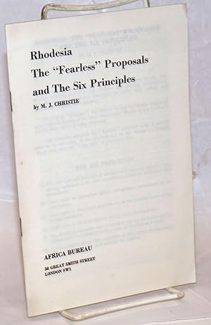 Rhodesia: The "Fearless" Proposals and The Six Principles