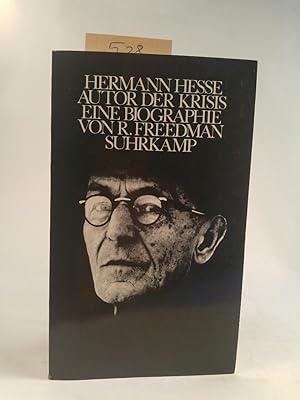 Hermann Hesse : Autor d. Krisis ; e. Biographie / Ralph Freedman.