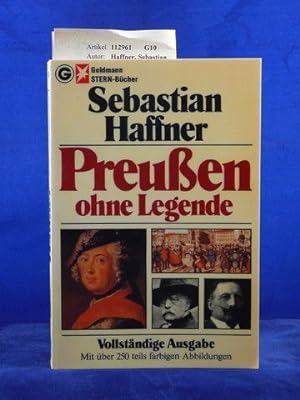 Preußen ohne Legende Vollständige Ausgabe- mit über 250 teils farbigen Abbildungen