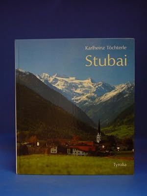 Seller image for Stubai. - Ein Talbuch mit 57 Farbbildern. for sale by Buch- und Kunsthandlung Wilms Am Markt Wilms e.K.