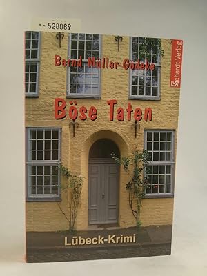 Bild des Verkufers fr Bse Taten: Lbeck-Krimi zum Verkauf von ANTIQUARIAT Franke BRUDDENBOOKS