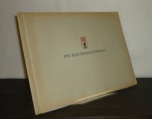 Berlin, der Kern der Reichshauptstadt in seiner geschichtlichen Entwicklung von 1650 - 1920. [Tex...