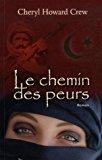 Seller image for Le Chemin Des Peurs for sale by RECYCLIVRE