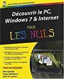 Image du vendeur pour Dcouvrir Le Pc, Windows 7 Et Internet Pour Les Nuls mis en vente par RECYCLIVRE