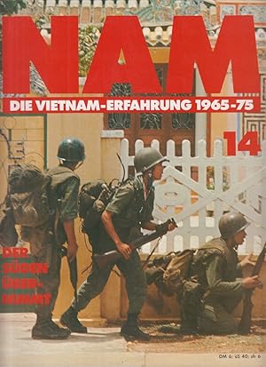 Seller image for NAM. Die Vietnam-Erfahrung 1965-75. Heft 14. Der Sden bernimmt. for sale by Allguer Online Antiquariat