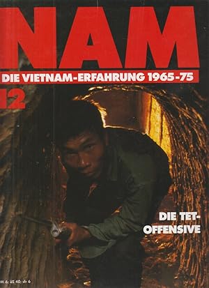 Image du vendeur pour NAM. Die Vietnam-Erfahrung 1965-75. Heft 12. Die TET-Offensive. mis en vente par Allguer Online Antiquariat